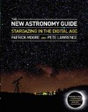 The New Astronomy Guide: Stargazing in the Digital Age