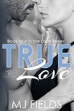 True Love (Love Series Book 4)