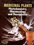 MEDICINAL PLANTS: PHYTOCHEMISTRY PHARMACOLOGY AND THERAPEUTICS VOL 1