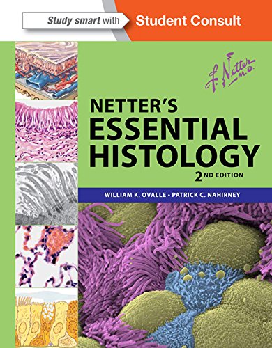 Netter's Essential Histology (Netter Basic Science)