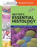 Netter's Essential Histology (Netter Basic Science)