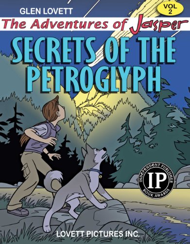 Secrets of the Petroglyph (The Adventures of Jasper Book 2)
