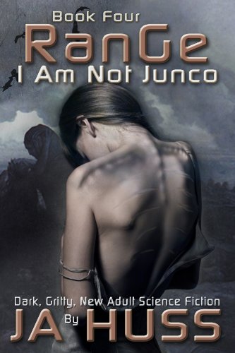 RANGE (I Am Just Junco Book 4)