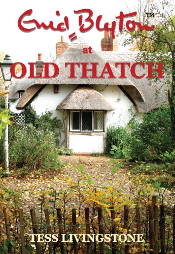 Enid Blyton at Old Thatch