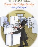 The Typo Files: Brunel the Fridge Builder