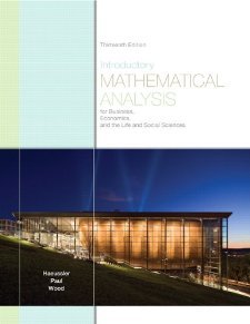 Introductory Mathematical Analysis for Business, Economics, and the Life and Social Sciences (13th Edition) [Hardcover] [2010] 13 Ed. Ernest F. Haeussler, Richard S. Paul, Richard J. Wood