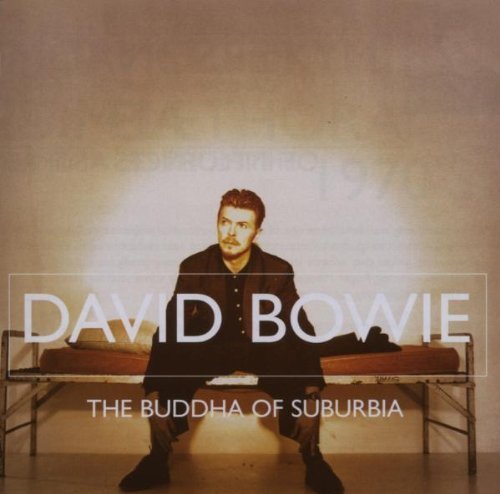 The Buddha of Suburbia by Bowie, David (2007)