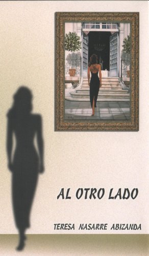 AL OTRO LADO (Spanish Edition)