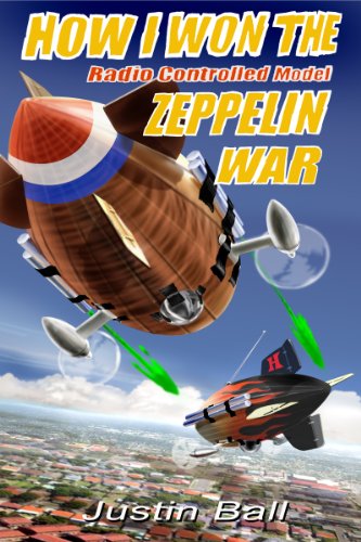 How I Won The Radio Controlled Model Zeppelin War