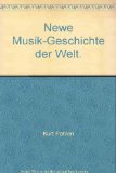 Newe Musik-Geschichte der Welt.