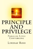 Principle and Privilege