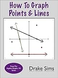 How To Graph Points & Lines (Algebra Graphs 101)