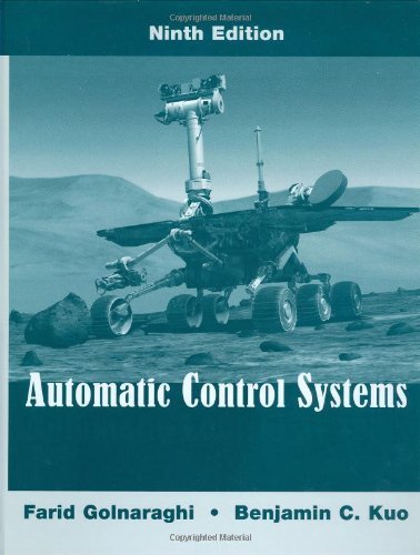 [ AUTOMATIC CONTROL SYSTEMS ] By Golnaraghi, Farid ( Author) 2009 [ Hardcover ]