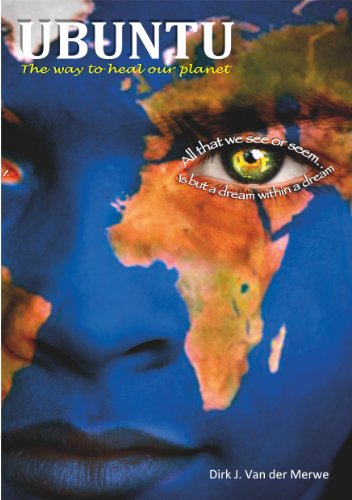 UBUNTU;The Way To Heal Our Planet