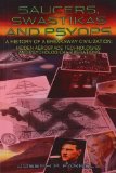 By Joseph P. Farrell Saucers, Swastikas and Psyops: A History of A Breakaway Civilization: Hidden Aerospace Technologies