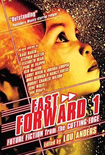 Fast Forward: Future Fiction from the Cutting Edge