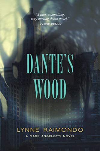 Book Cover Dante's Wood: A Mark Angelotti Novel