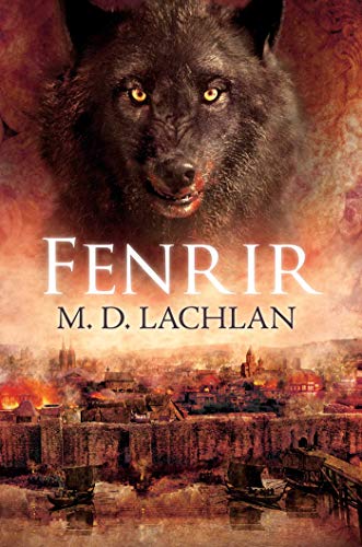 Fenrir (The Wolfsangel Cycle Book 2)