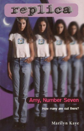 Amy Number Seven (Replica #1): Book 1