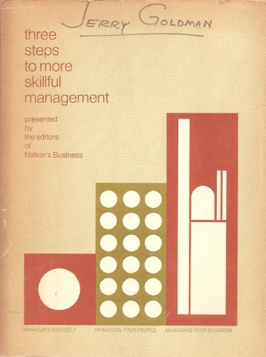 Three Steps to More Skillful Management, New 2nd Edition