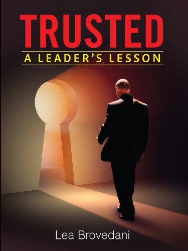 TRUSTED: A Leader's Lesson