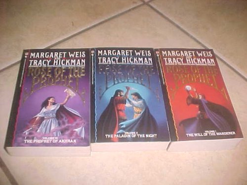 The Rose of the Prophet Trilogy: The Will of the Wanderer / The Paladin of the Night / The Prophet of Akhran