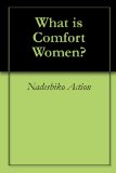 What is Comfort Women?