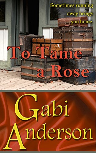 To Tame a Rose
