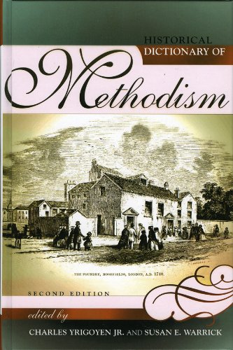 Book Cover Historical Dictionary of Methodism (Historical Dictionaries of Religions, Philosophies, and Movements Series Book 57)