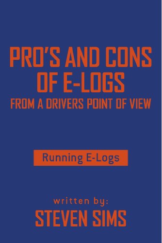 Pro's and Cons of E-Logs From a Drivers Point of View - Running E-Logs