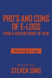 Pro's and Cons of E-Logs From a Drivers Point of View - Running E-Logs