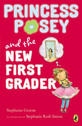 Princess Posey and the New First Grader (Princess Posey, First Grader)