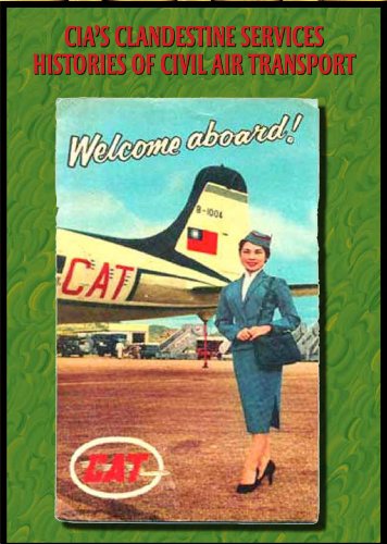 CIA's Clandestine Services Histories of Civil Air Transport