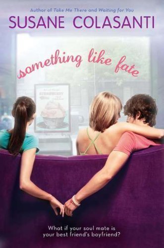 Something Like Fate by Susane Colasanti Reprint edition (2011)
