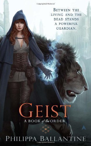 Geist (Book of the Order) by Philippa Ballantine (2011)