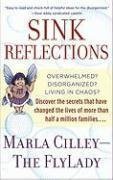 Sink Reflections by Marla Cilley Reissue edition (2002)