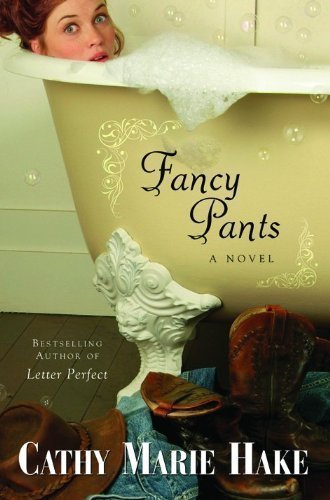 Fancy Pants by Hake, Cathy Marie (2007)