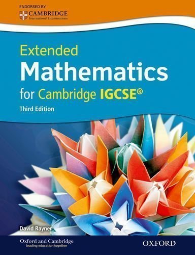 Extended Mathematics for Cambridge IGCSE with CD-ROM (Third Edition) by Rayner, David 3 edition (2011)