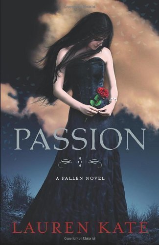 Passion: Book 3 of the Fallen Series by Kate, Lauren (2012)