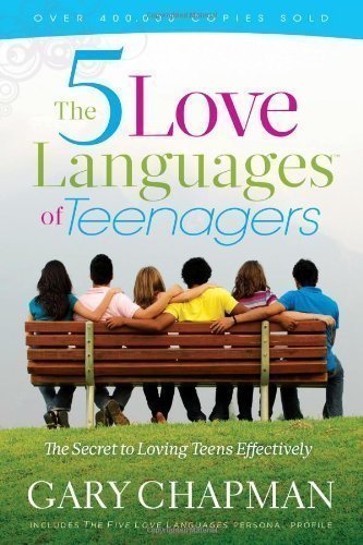 Five Love Languages Of Teenagers New Ed PB by Chapman Gary (2010)