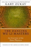 Dancing Wu Li Masters: An Overview of the New Physics by Zukav, Gary (2001)