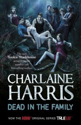 Book Cover Dead in the Family: A True Blood Novel (Sookie Stackhouse Vampire 10) by Harris, Charlaine (2011)