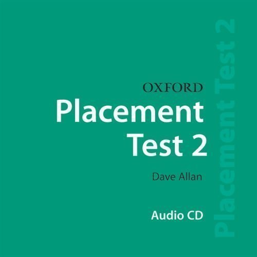 Oxford Placement Tests: 2: Class CD: Class CD 2 by Allan, Dave New edition (2006)