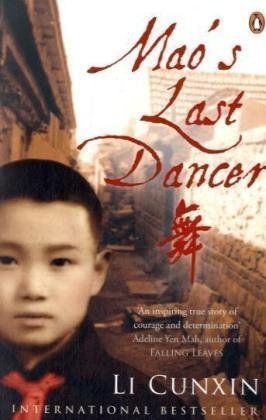 Mao's Last Dancer by , Li Cunxin (2009)