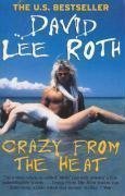 Crazy From The Heat by Roth, David Lee New edition (2000)