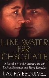 Like Water For Chocolate by Esquivel, Laura 1st edition (1993)