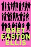 Glamorama by Ellis, Bret Easton (2011)