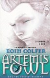 Artemis Fowl: The Arctic Incident by Colfer, Eoin Re-issue edition (2011)