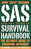 SAS Survival Handbook: The ultimate guide to surviving anywhere by unknown New edition (2009)