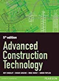 Advanced Construction Technology by Greeno, Roger, Chudley, Mr R., Hurst, Mr Mike, Topliss, Mr S 1 edition (2012)